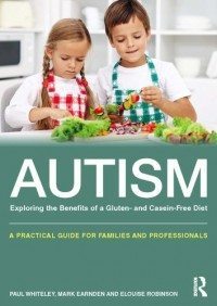 Gluten Free / Dairy Free Diet for Autism : My Experience