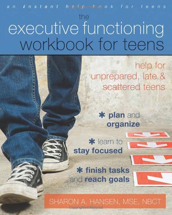 The Executive Functioning Workbook for Teens