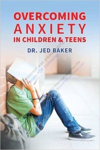 Overcoming Anxiety in Children and Teens