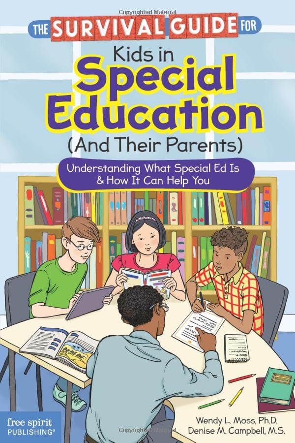 The Survival Guide for Kids in Special Education (And Their Parents)