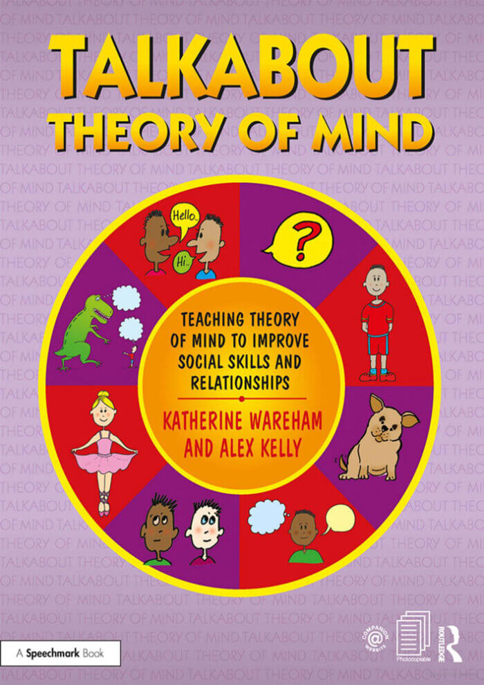 Talkabout Theory of Mind Teaching Theory of Mind to Improve Social