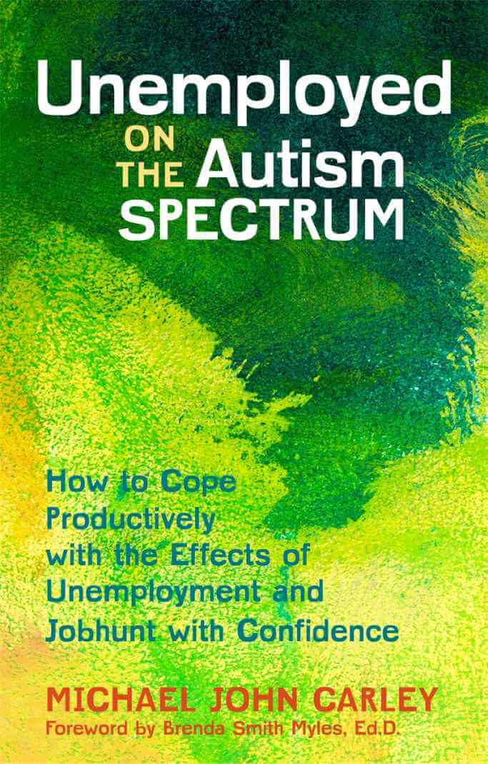 Book Unemployed on the Autism Spectrum - How to Cope Productively with the Effects of Unemployment and Jobhunt with Confidence