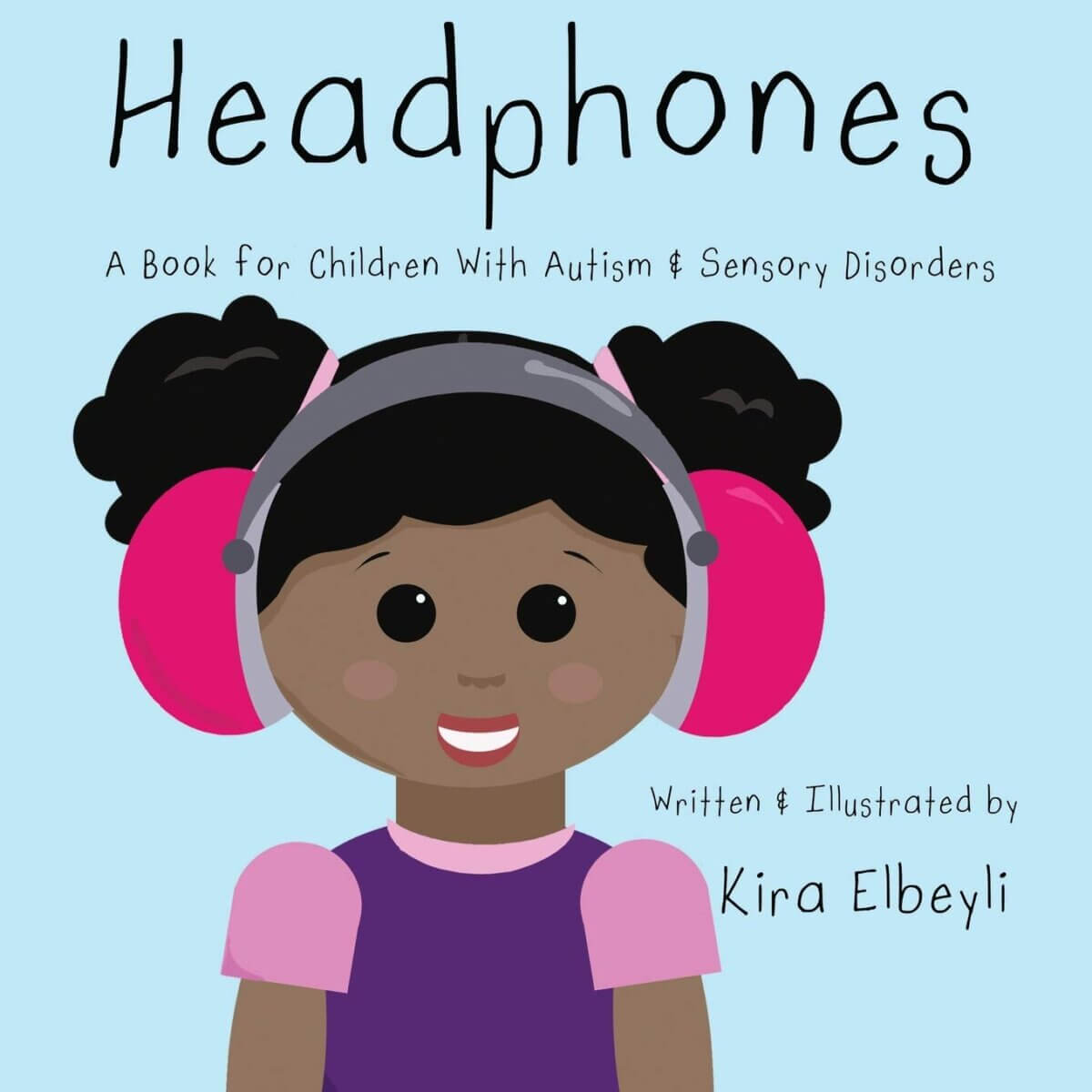 Headphones A Book for Children With Autism and Sensory Disorders