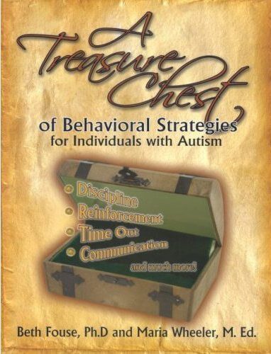 A Treasure Chest of Behavioral Strategies for Individuals with Autism