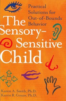 The Sensory-Sensitive Child