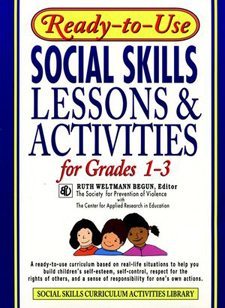 Ready to Use Social Skills Lessons and Activities for Grades 1 - 3