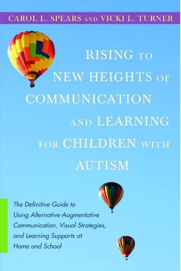 Rising to New Heights of Communication and Learning for Children with Autism