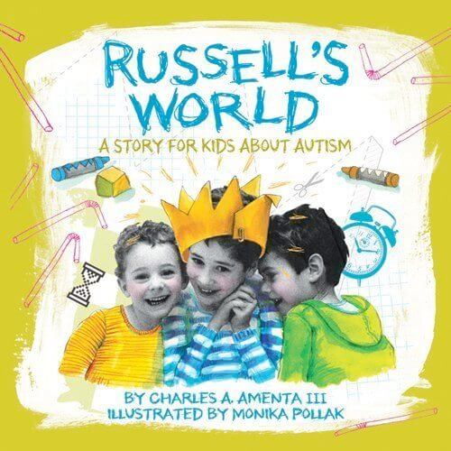 Russell's World: A Story for Kids About Autism