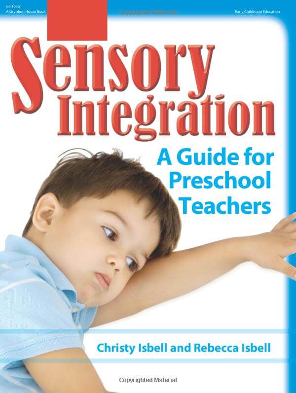 Sensory Integration: A Guide for Preschool Teachers