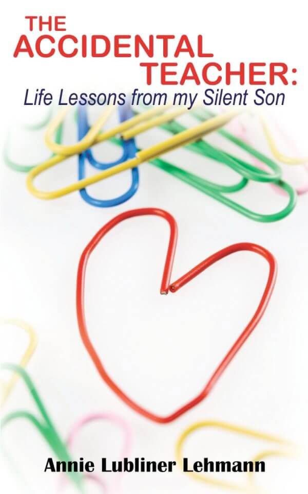 The Accidental Teacher: Life Lessons from My Silent Son