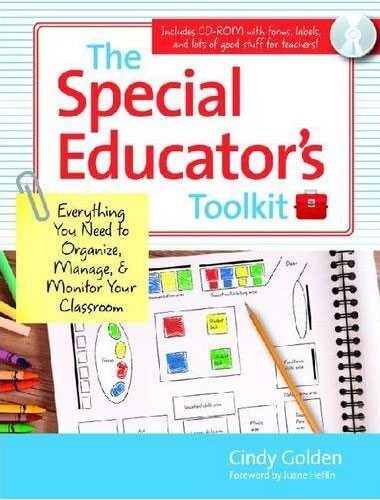 The Special Educator's Toolkit: Everything You Need to Organize, Manage, and Monitor Your Classroom