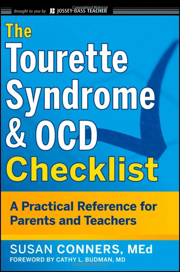 The Tourette Syndrome & OCD Checklist: A Practical Reference for Parents and Teachers