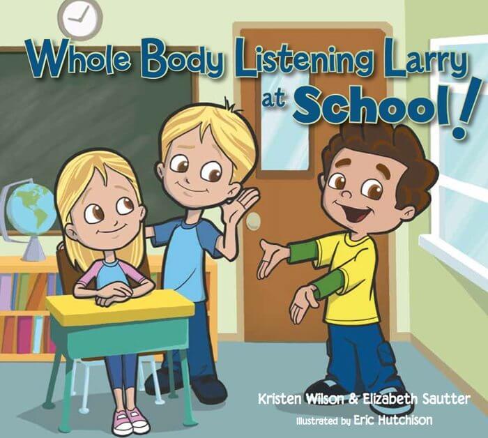 Whole Body Listening Larry at School
