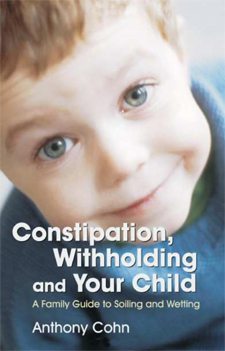 Constipation, Withholding and Your Child