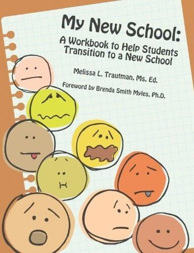 My New School: A Workbook to Help Students Transition to a New School
