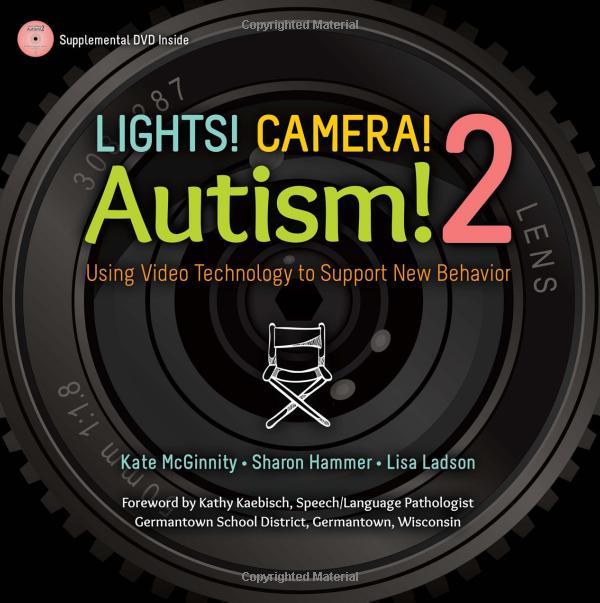 Lights! Camera! Autism! 2: Using Video Technology to Support New Behavior