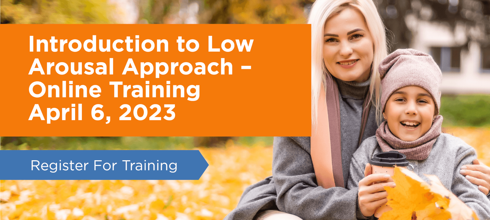 Introduction to the Low Arousal Approach Online Training – April 6, 2023
