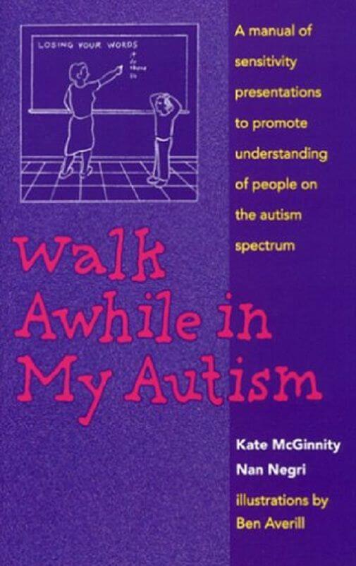 Walk Awhile in My Autism